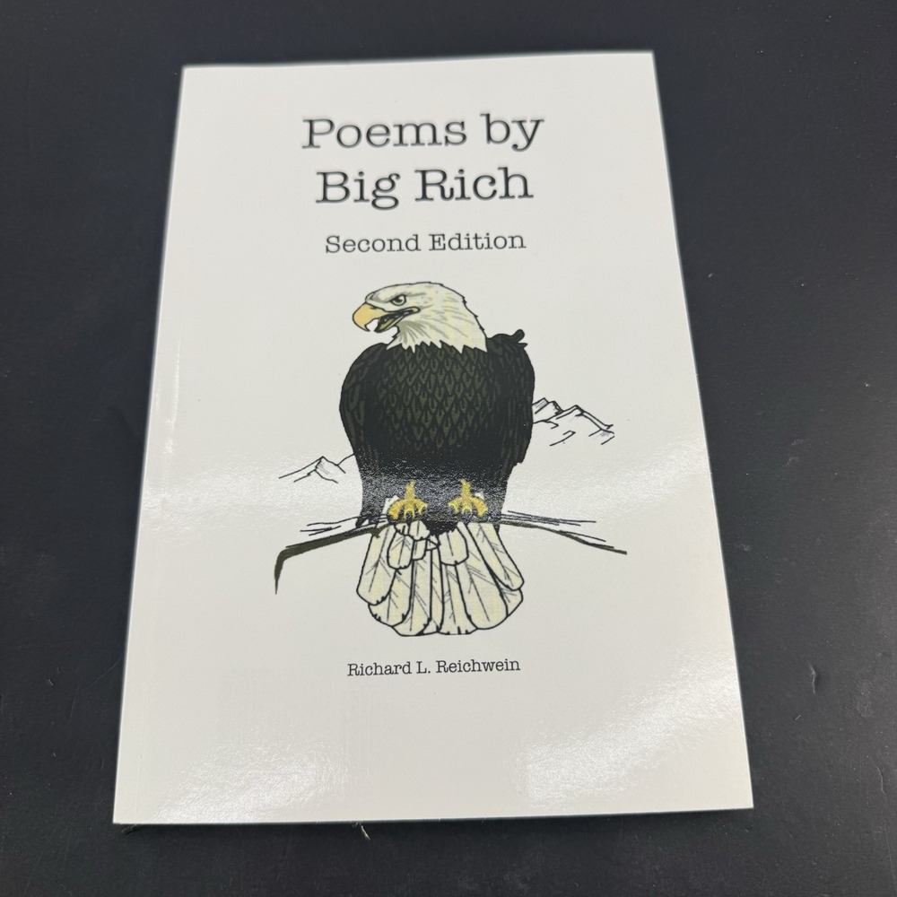 Poems By Big Rich by Richard L. Reichwein (English) Paperback Book Signed